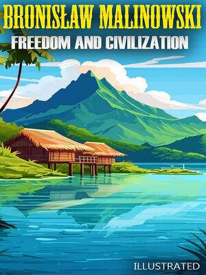 cover image of Freedom and Civilization. Illustrated